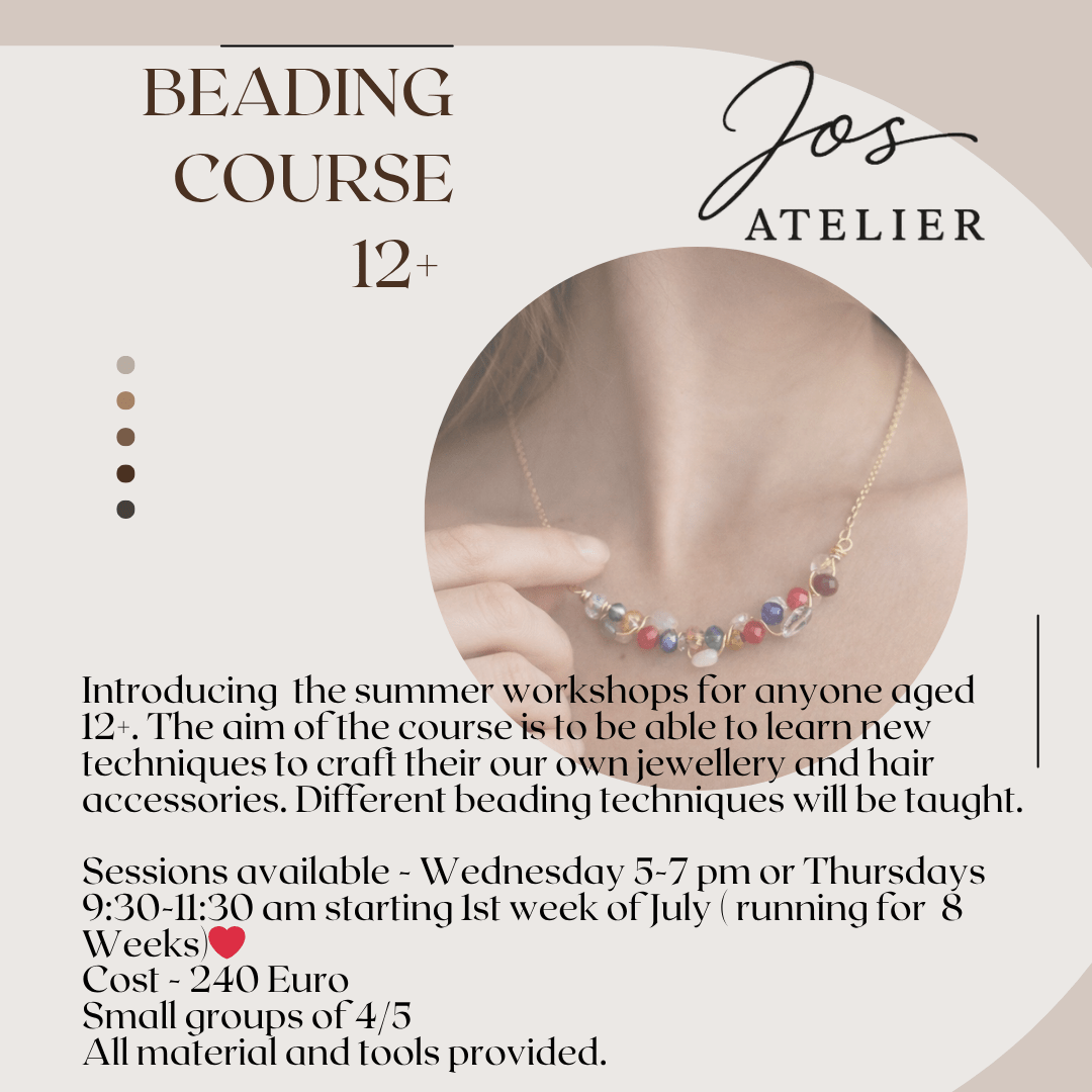 Wire beading Courses Summer Ages 12+ - Jos Atelier